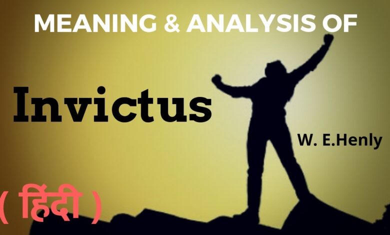 Invictus Meaning: The Unconquered Spirit of Humanity Invictus Meaning